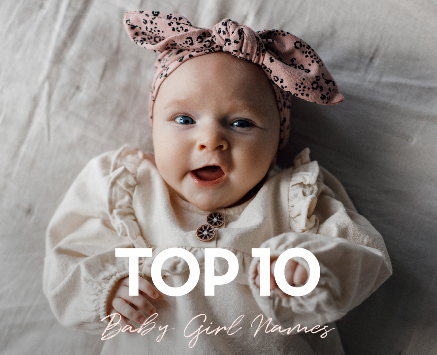 top 10 baby girl names this year